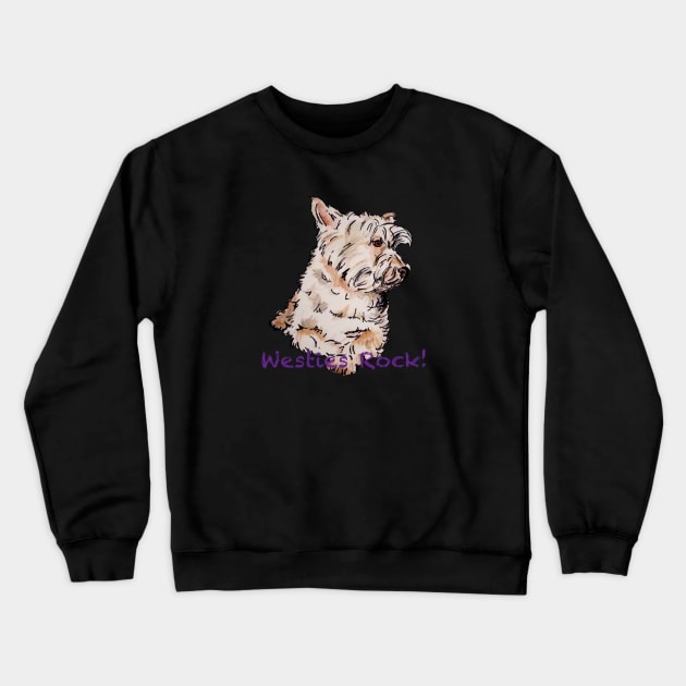 Westies Rock! 2 Crewneck Sweatshirt by archiesgirl